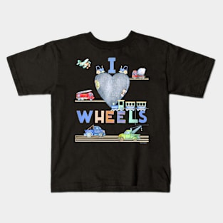 Kids I Love Wheels! Cars Trucks Trains Fun Graphic Boys Birthday Kids T-Shirt